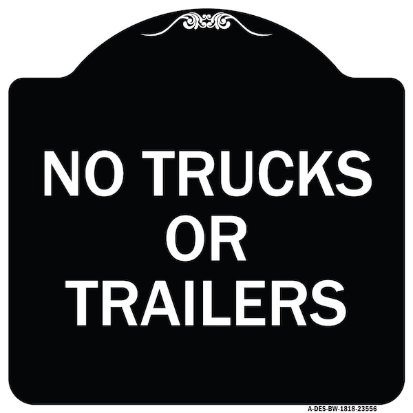 No Trucks or Trailers Heavy-Gauge Aluminum Architectural Sign, 18" H, BW-1818-23556